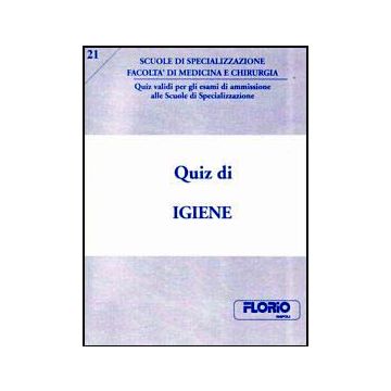 Quiz di Igiene  (601 domande a risposta multipla)