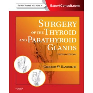 Surgery of the Thyroid and Parathyroid Glands, 2nd Edition - EXPERT CONSULT PREMIUM EDITION - ENHANCED ONLINE FEATURES AND PRINT    [Randolph  - Elsevier Science]