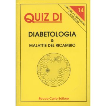 Quiz di diabetologia & malattie del ricambio