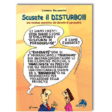 Scusate il disturbo. Una versione umoristica dei disturbi di personalità 