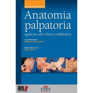 Anatomia Palpatoria applicata alla clinica riabilitativa + SD Card [Reichert; Frigerio - Utet]