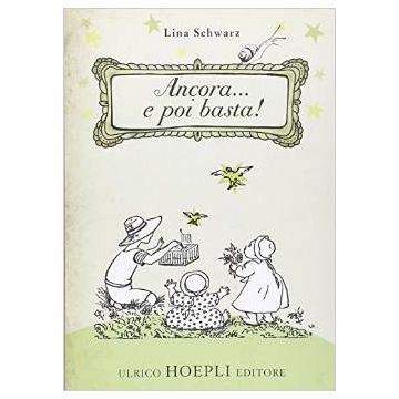 ancora-e-poi-basta-schwarz-lina-hoepli-9788820359201