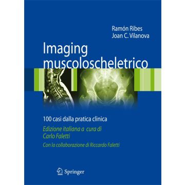 Imaging muscoloscheletrico. 100 casi dalla pratica clinica [Ribes - Springer Verlag]
