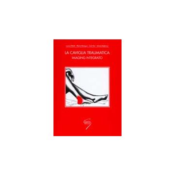 LA CAVIGLIA TRAUMATICA