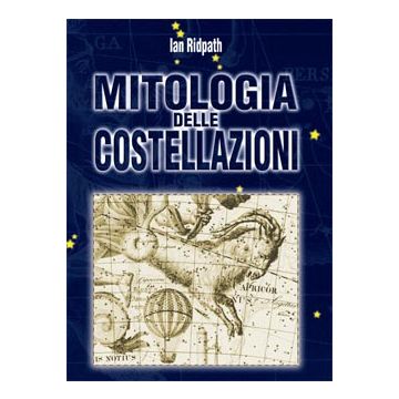 Mitologia delle costellazioni   [Ridpath  - Muzzio Editore]
