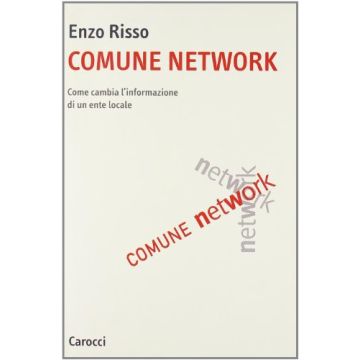 Comune network. Come cambia l'informazione di un ente locale