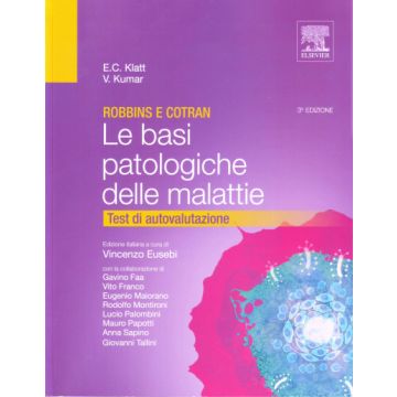 ROBBINS E COTRAN - Le basi patologiche delle malattie 3/ed. - Test di Autovalutazione (Riferimento 8/ed)