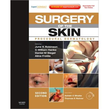 Surgery of the Skin, 2nd Edition Procedural Dermatology - Expert Consult - Online and Print with DVD