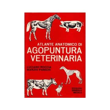 Atlante anatomico di Agopuntura Veterinaria