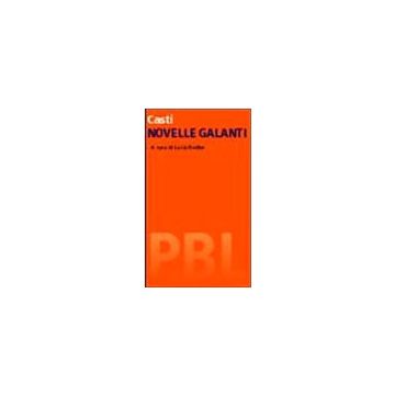 Giovan Battista Casti. Novelle Galanti