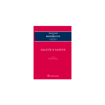 Trattato di Biodiritto - Salute e sanità