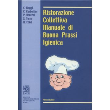 Ristorazione Collettiva - Manuale di Buona Prassi Igienica