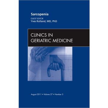 Sarcopenia, An Issue of Clinics in Geriatric Medicine