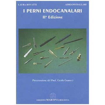 I perni endocanalari 2/ed.