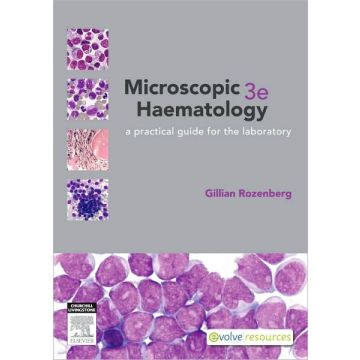 Microscopic Haematology, 3rd Edition - a practical guide for the laboratory