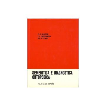 Semeiotica e diagnostica ortopedica