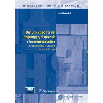 SABBADINI DISTURBI SPECIFICI DEL LINGUAGGIO DISPRASSIE E FUNZIONI ESECUTIVE SPRINGER