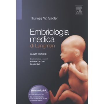 Embriologia medica di Langman 5/ed.  [Sadler  - Elsevier Masson] (V.E)