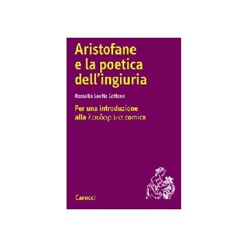 Aristofane E La Poetica Dell'ingiuria