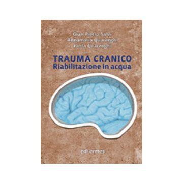 Trauma Cranico. Riabilitazione in acqua