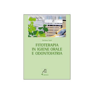 Fitoterapia in Igiene Orale e Odontoiatria