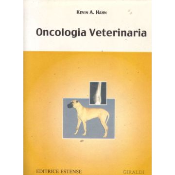 Oncologia Veterinaria Hahn Kevin A. Giraldi Editore