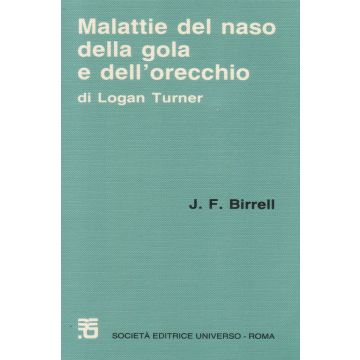 malattie-del-naso-della-gola-e-dell-orecchio-di-logan-turner-birrell-seu