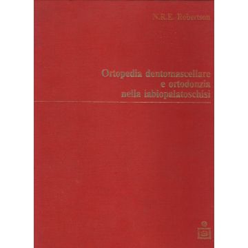 ortopedia-dentomascellare-e-ortodonzia-nella-labiopalatoschisi-robertson-scienza-tecnica-dentistica