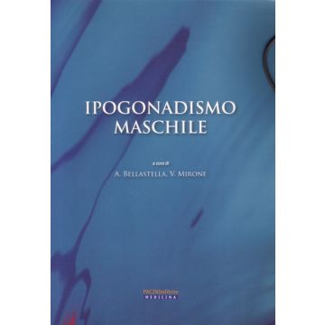 Ipogonadismo maschile [Bellastella - Pacini] 9788877818041