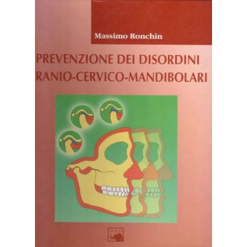 Prevenzione dei disordini cranio-cervico-mandibolari [Ronchin - Solei] 97888862710345