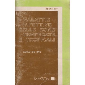 malattie-infettive-delle-zone-temperate-e-tropicali-de-bac-elsevier-masson-9788821417511