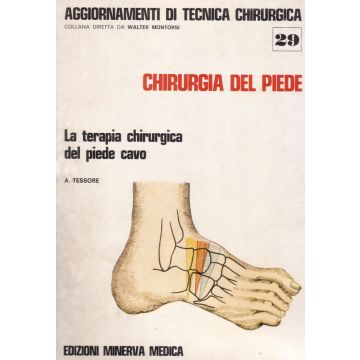 chirurgia-del-piede-la-terapia-chirurgica-del-piede-cavo-tessore-minerva-medica