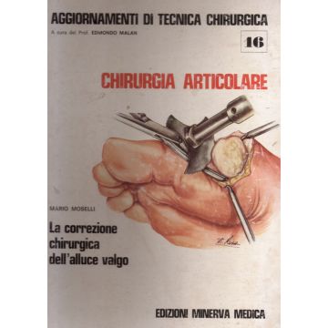 chirurgia-articolare-la-correzione-chirurgica-dell-alluce-valgo-moselli-minerva-medica
