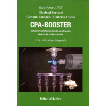 CPA-BOOSTER - Carbossiterapia Potenziata Assistita sovralimentata. Procedure di applicazione [Gianluigi Bertuzzi; Giovanni Iannucci  - EditaliaMedica]