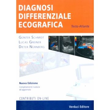 Diagnosi differenziale ecografica - Testo atlante 2/ed.  [Schmidt - Verduci Editore]