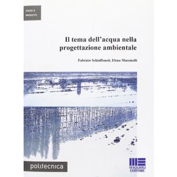 Il Tema Dell'acqua Nella Progettazione Ambientale 