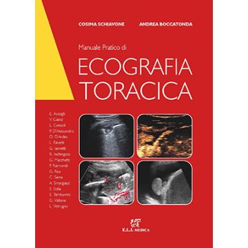 Manuale pratico di ecografia toracica  [Schiavone Cosima; Boccatonda Andrea - ELI medica]
