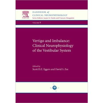 Vertigo and Imbalance: Clinical Neurophysiology of the Vestibular System - HANDBOOK OF CLINICAL NEUROPHYSIOLOGY