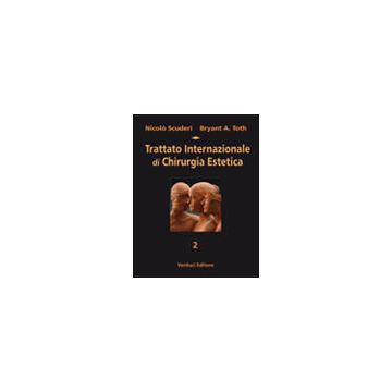 Trattato Internazionale di Chirurgia Estetica Voll. 1/2 [Scuderi - Verduci Editore]