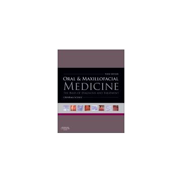 Oral and Maxillofacial Medicine, 3rd Edition - The Basis of Diagnosis and Treatmen   [Scully  - Elsevier Science]