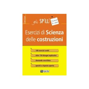 Esercizi di scienza delle costruzioni   - Gli SPILLI [Alpha test]