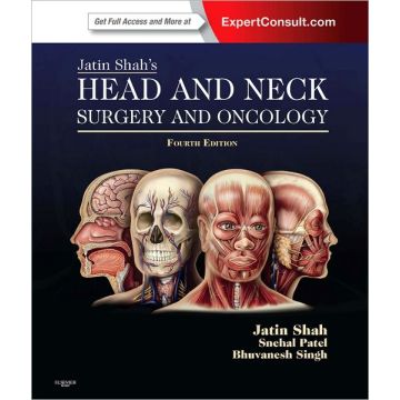 Jatin Shah's Head and Neck Surgery and Oncology, 4th Edition - EXPERT CONSULT: ONLINE AND PRINT   [Shah  - Elsevier Science]