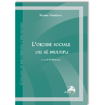 L' ordine sociale dei sè multipli