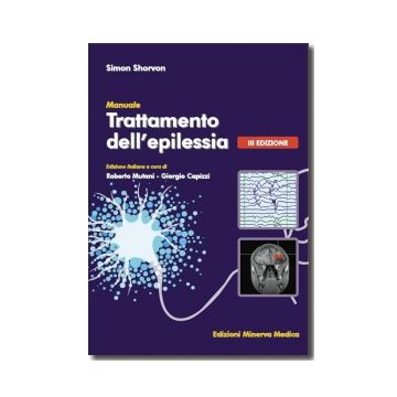Trattamento dell'Epilessia 3/ed.  [Shorvon; Mutani - Minerva Medica]