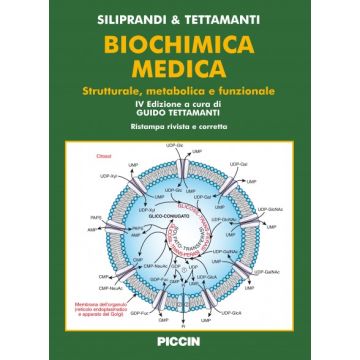 Biochimica Medica – Strutturale, Metabolica e Funzionale 4/ed. Ed. ristampa riveduta e corretta   [Siliprandi - Piccin Editore]