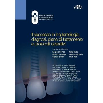 SIO il successo in implantologia diagnosi piani di trattamento e protocolli operativi eugenio romeo edra masson