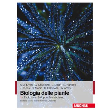 Biologia delle piante Vol. 1 - Evoluzione Sviluppo Metabolismo