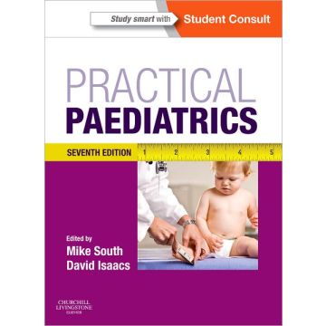Practical Paediatrics, 7th Edition - WITH STUDENT CONSULT ONLINE ACCESS   [South  - Elsevier Science]