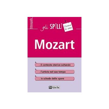 Mozart  - Gli SPILLI [Alpha test]