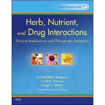Herb, Nutrient, and Drug Interactions Clinical Implications and Therapeutic Strategies
